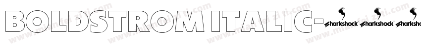 Boldstrom Italic字体转换